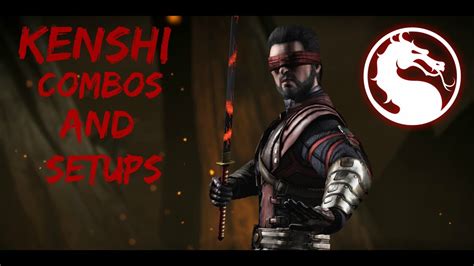 MKX:Kenshi Combos & Setups(32-62%) - YouTube