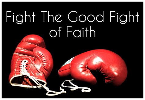 FIGHTING THE GOOD FIGHT OF FAITH - Ekklesia Community