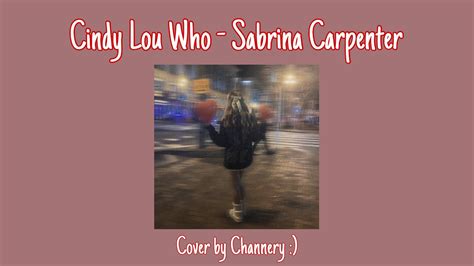 Cindy Lou Who - Sabrina Carpenter cover - YouTube