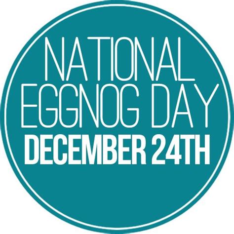 National Egg Nog Day | December 24th | Eggnog Month | Pinterest