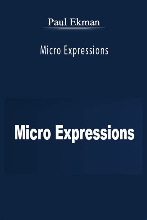 Paul Ekman - Micro Expressions