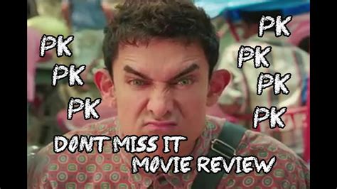 PK Movie Review - YouTube