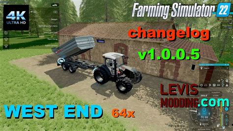 FS22 WestEnd 64x Map🔹GAMING GUIDE #5🔹v1.0.0.5 UPDATE CHANGES🔹DOWNLOAD ...