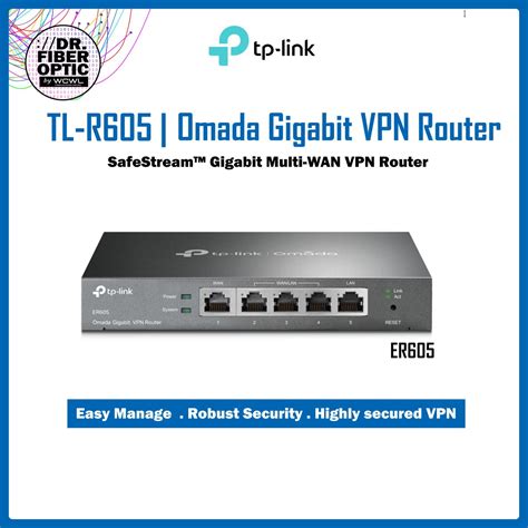 ER605 (TL-R605) New Omada Gigabit VPN Router | WCWL Communications