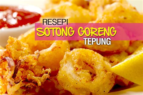 Resepi Sotong Goreng Tepung | Women Online Magazine