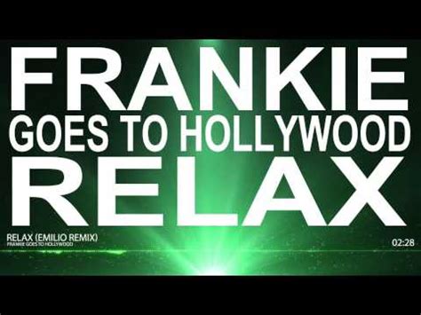 Frankie Goes To Hollywood - Relax (Emilio Remix) - YouTube