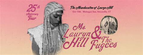 Lauryn Hill Tickets | 13th October | Mohegan Sun Arena | Mohegan Sun ...