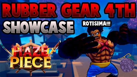 [Haze Piece] FULL SHOWCASE DE LA RUBBER GEAR 4 En Haze Piece (Roblox One piece) - YouTube