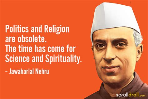 20 Best Jawaharlal Nehru Quotes About His Vision of India