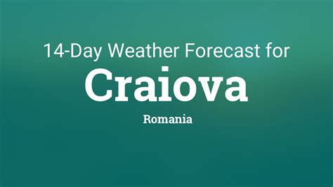 Craiova, Romania 14 day weather forecast