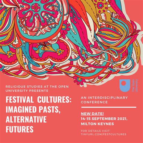 Festival Cultures: Imagined Pasts, Alternative Futures | Faculty of ...