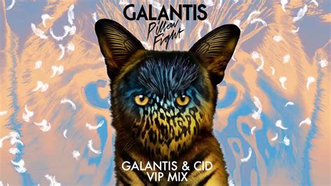 Galantis - Pillow Fight (Galantis & CID VIP Mix) - YouTube - YouTube ...