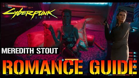 Cyberpunk 2077: Meredith Stout | Romance Guide (All Choices & Cutscenes ...