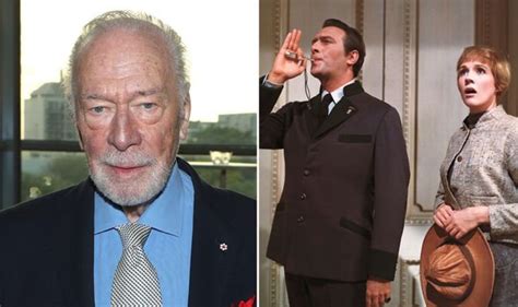 Christopher Plummer branded The Sound of Music ‘sound of mucus’ and von ...