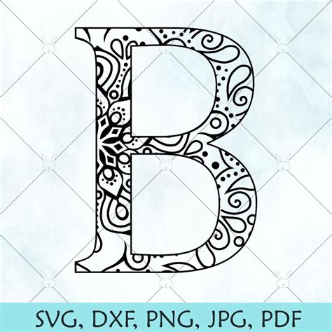 B Mandala Letter SVG / B Monogram Letter Silhouette / B Zentangle Vector / Alphabet Print Clip ...