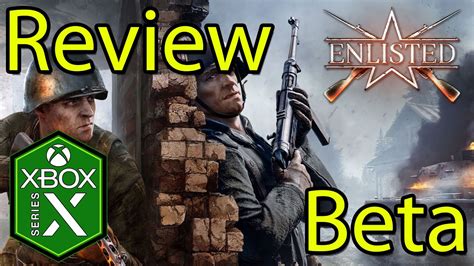 Enlisted Xbox Series X Gameplay Review [Free to Play] [Open Beta] - YouTube