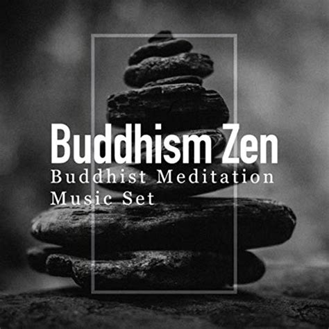 Play Buddhism Zen by Buddhist Meditation Music Set on Amazon Music