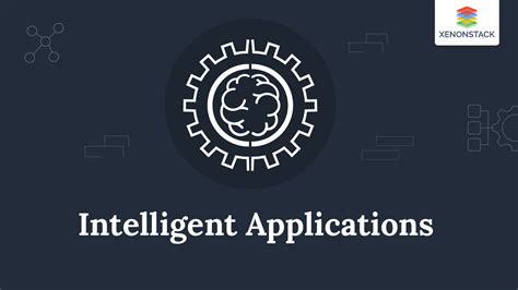 What is Intelligent Applications