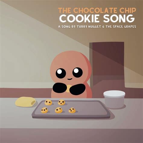 The Chocolate Chip Cookie Song - Tubby Nugget & The Space Grapes: Song ...