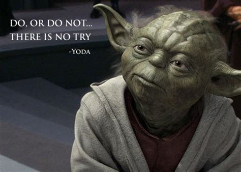 Amazing Yoda Quote There Is No Try in the world Learn more here | quotesenglish3