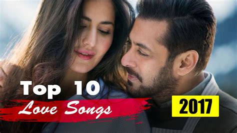 TOP 10 HINDI SONGS of 2017 – Bollywood Love Songs with Quotes