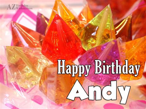 Happy Birthday Andy - AZBirthdayWishes.com