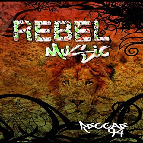 Rebel Music | reggae94