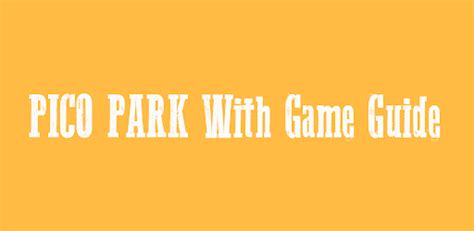 PICO PARK With Game Guide