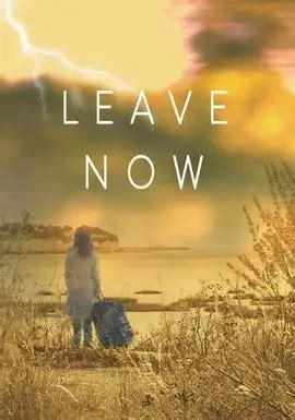 Leave Now (2018) Movie | hoopla