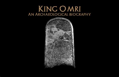 King Omri: An Archaeological Biography – Bible Archaeology Report | Biblical, King, Kings of israel