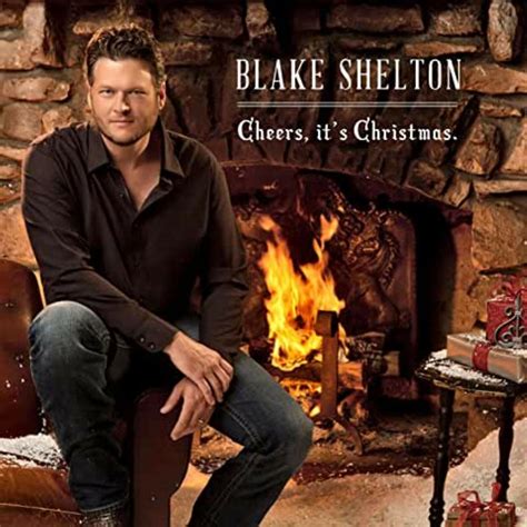 Cheers, it's Christmas by Blake Shelton Cd 93624948414 | eBay