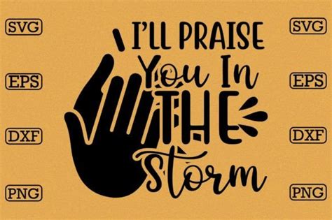 I’ll Praise You in the Storm Graphic by MightyPejes · Creative Fabrica