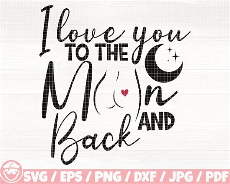 I Love You to the Moon and Back Svg/eps/png/dxf/jpg/pdf Moon - Etsy ...