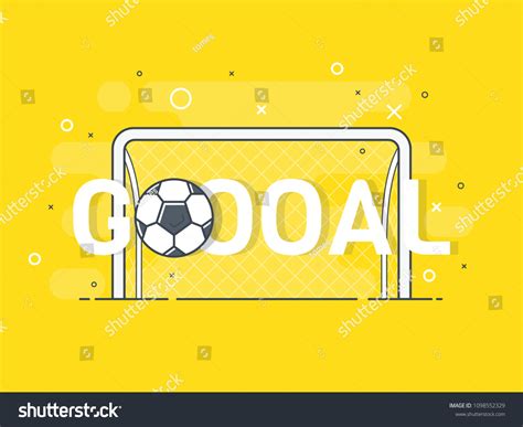 Goal Sign Football Soccer Ball Trendy Stock Vector (Royalty Free ...