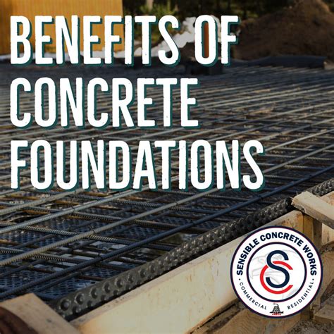 Benefits of Concrete Foundations - Sensible Concrete