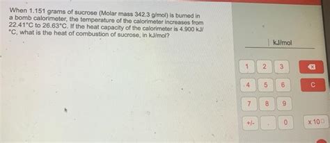 Solved When 1.151 grams of sucrose (Molar mass 342.3 g/mol ) | Chegg.com