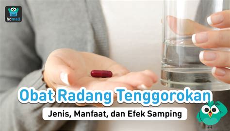 Obat Radang Tenggorokan - Jenis, Manfaat, dan Efek Samping Obat | HDmall