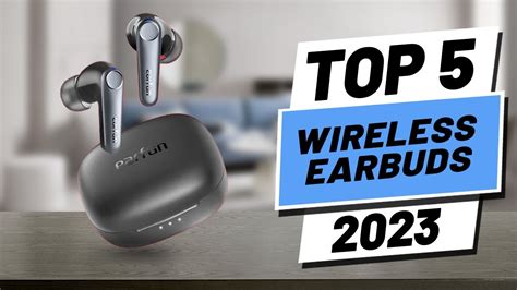 Top 5 BEST True Wireless Earbuds of [2023] - YouTube