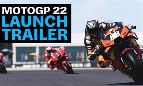 MotoGP 22 Launch Trailer Released - GamersHeroes