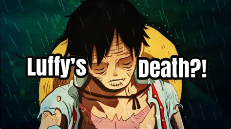 Will Luffy Die At The End Of One Piece?! - YouTube