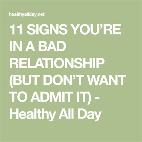 11 SIGNS YOU’RE IN A BAD RELATIONSHIP (BUT DON’T WANT TO ADMIT IT) - Healthy All Day | Bad ...