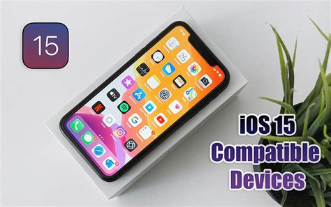 Here’s a Complete List of iOS 15 Compatible Devices - iDisqus