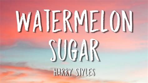 Harry Styles - Watermelon Sugar (Lyrics) - YouTube