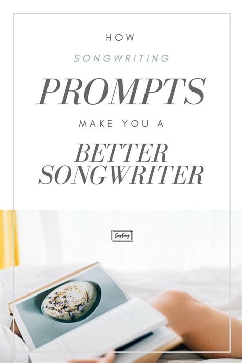 How Songwriting Prompts Make You a Better Songwriter | Songwriting tips ...