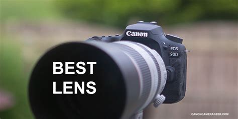 The 9 Best Lenses For a Canon 90D. The Good, The Great, and The Unique