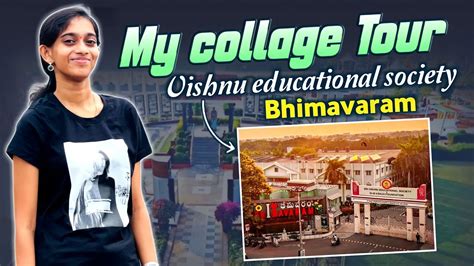 My College Tour || Vishnu Institute of Technology || Bhimavaram || BV Raju college|| Bhimavaram ...