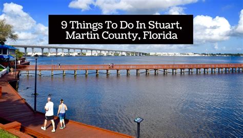 9 Things To Do In Stuart, Martin County, Florida - Wanderlust Chloe