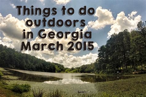 Georgia Outdoor Activities and Fun, March 2015 – Happy Trails Wild Tales