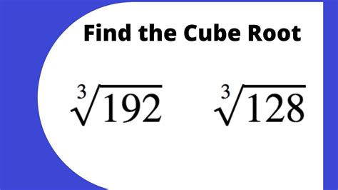 Find the cube root of 192,128, and 343 without a calculator - YouTube