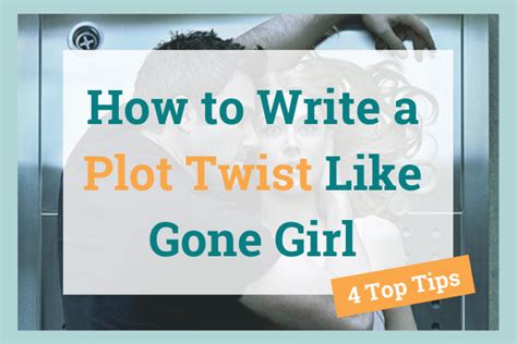 Gone Girl's Plot Twist: How to Write Your Own